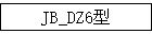 JB_DZ6