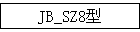 JB_SZ8
